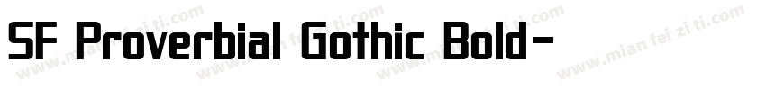 SF Proverbial Gothic Bold字体转换
